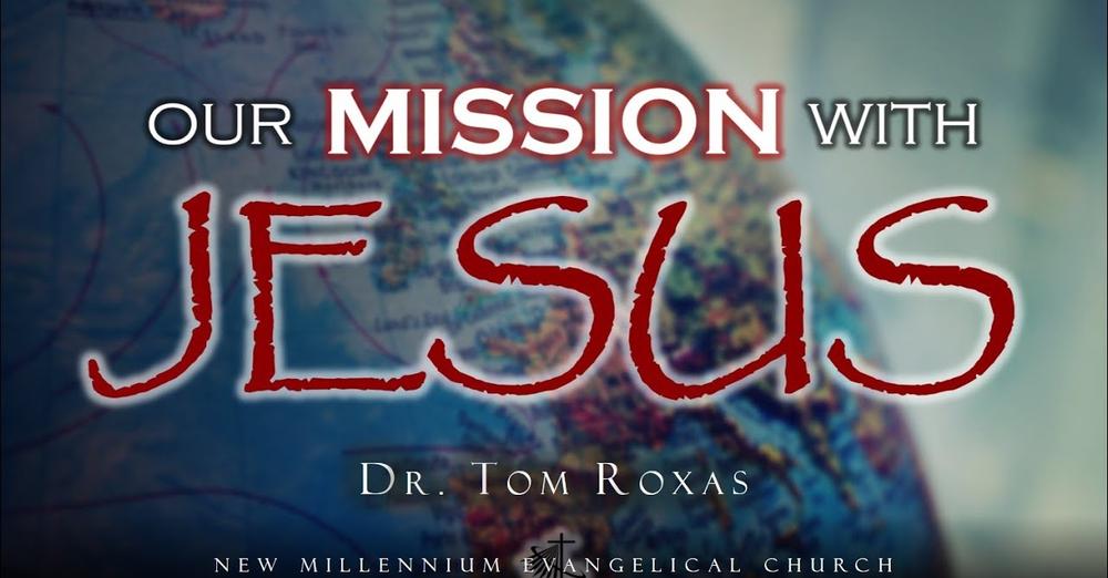 Our Mission with Jesus